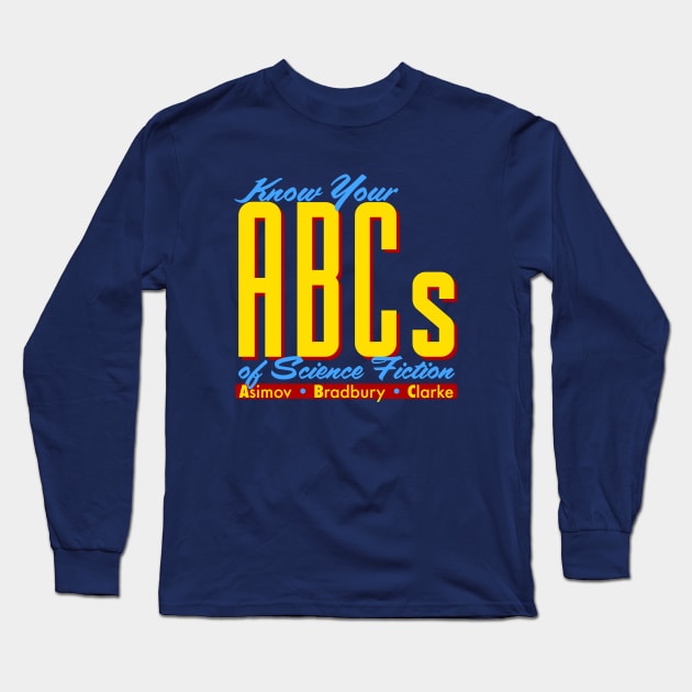 ABCs of Sci-Fi Long Sleeve T-Shirt by Ekliptik